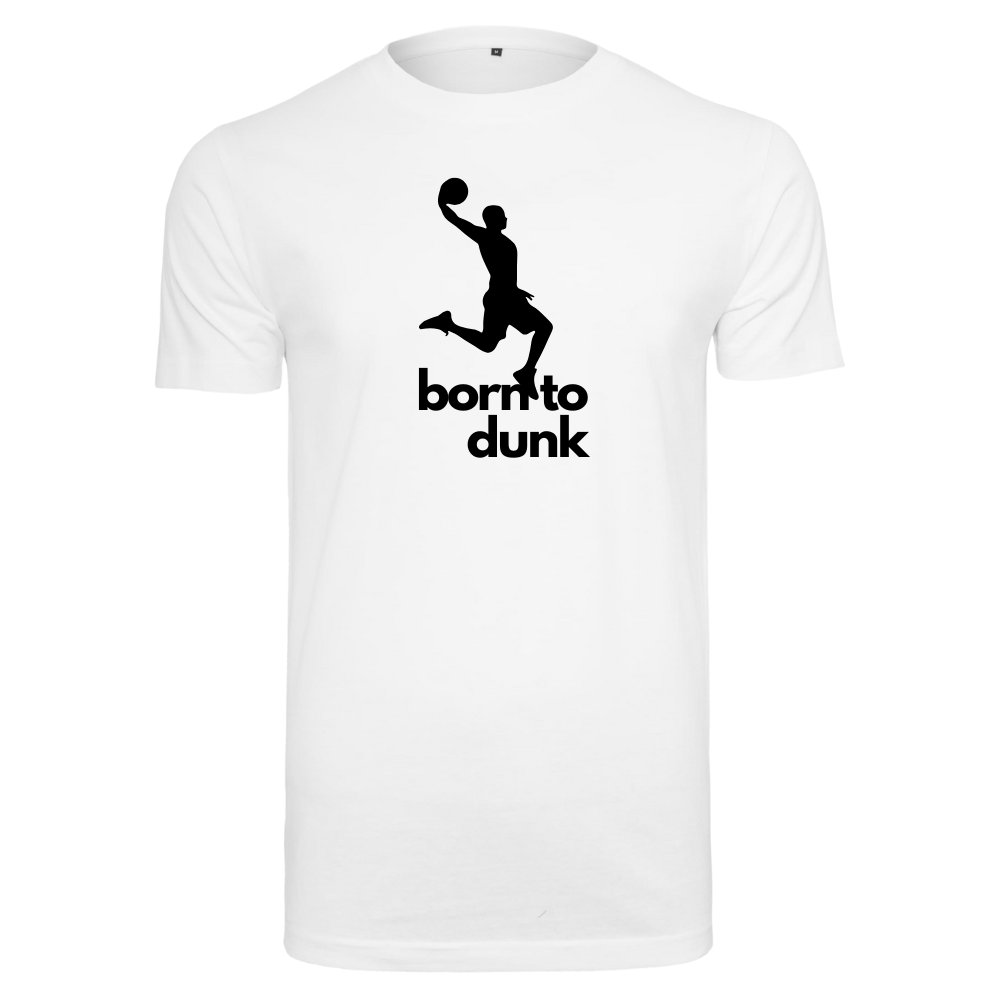 Basketball T-Shirt - born to dunk