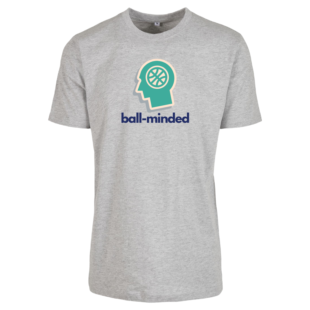 Basketball T-Shirt - ball minded