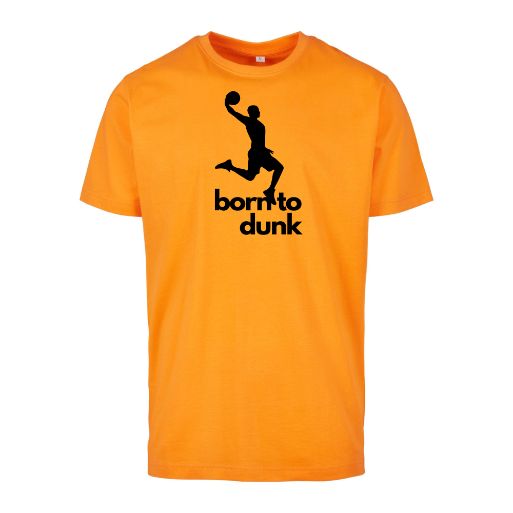 Basketball T-Shirt - born to dunk