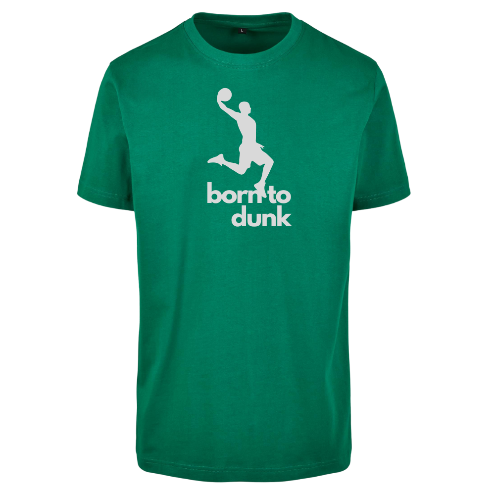 Basketball T-Shirt - born to dunk
